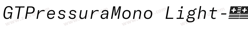 GTPressuraMono Light字体转换 GTPressuraMono Light字体转换